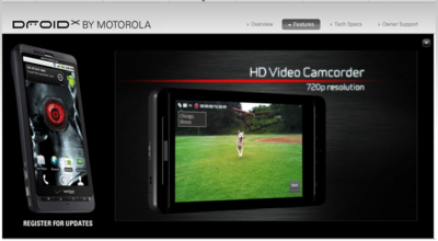 motorola.comで,ロケーションをUSAに変更するとDROID Xのスペックやビデオを見ることができる。 motorola.comで,ロケーションをUSAに変更するとDROID Xのスペックやビデオを見ることができる。