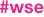 #wse